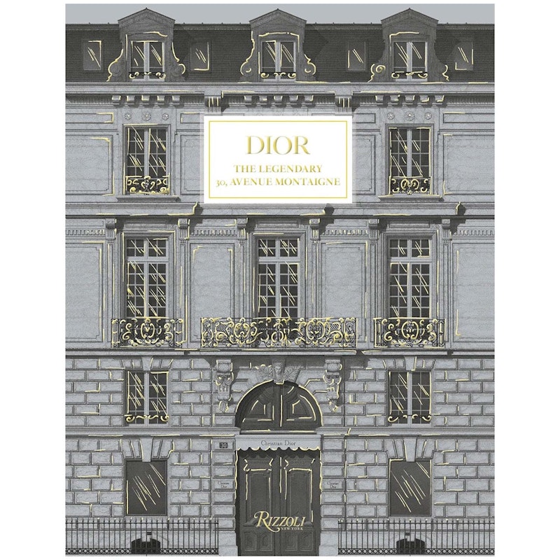 Dior: The Legendary 30, Avenue Montaigne Book